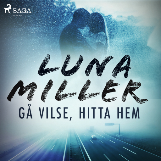 Portada del audiolibro «Gå vilse, hitta hem», de Luna Miller