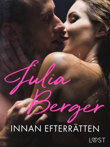 Portada del libro «Innan efterrätten - erotisk novell», de Julia Berger