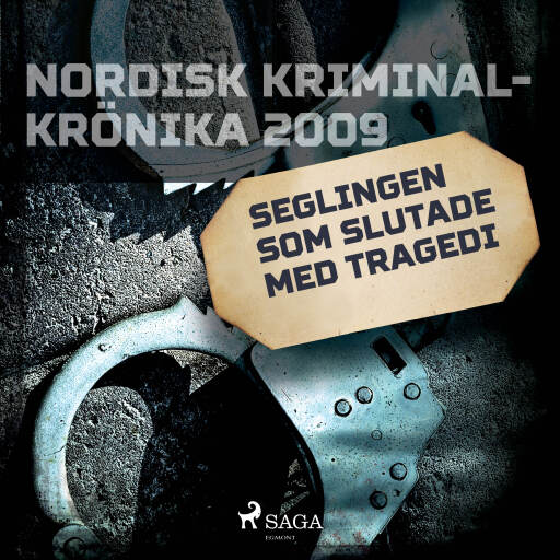 Portada del audiolibro «Seglingen som slutade med tragedi», de Diverse