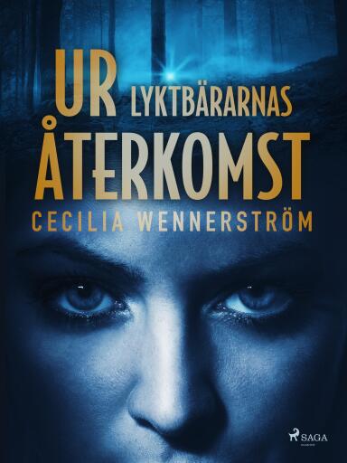 Portada del libro «Ur Lyktbärarnas återkomst», de Cecilia Wennerström