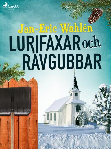 Portada del libro «Lurifaxar och rävgubbar», de Jan-Eric Wahlén