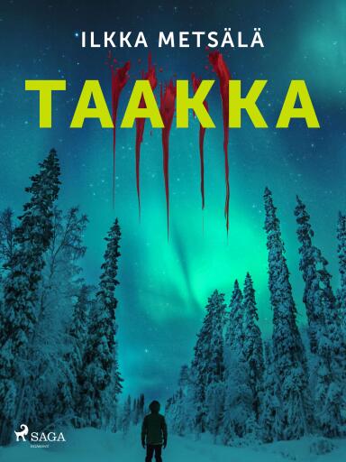 Portada del libro «Taakka», de Ilkka Metsälä