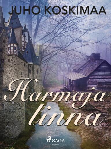 Portada del libro «Harmaja linna», de Juho Koskimaa