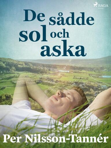 Portada del libro «De sådde sol och aska», de Per Nilsson-Tannér