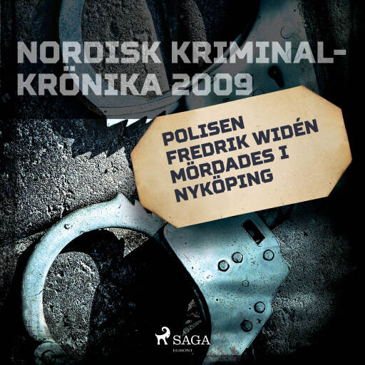 Portada del audiolibro «Polisen Fredrik Widén mördades i Nyköping», de Diverse