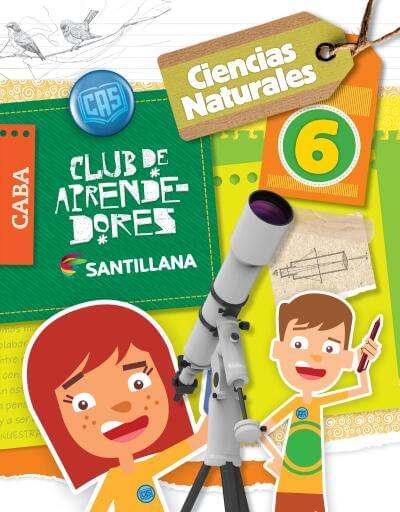 Ciencias naturales 6 CABA. Club de aprendedores - 62017580