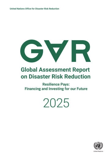 Global Assessment Report on Disaster Risk Reduction 2025