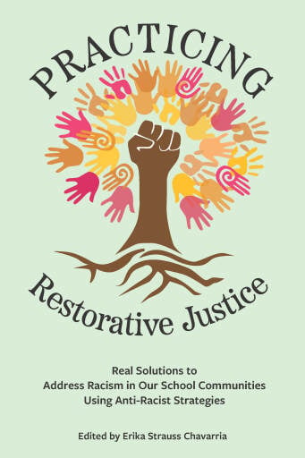 Portada del libro «Practicing Restorative Justice», de Erika Strauss Chavarria