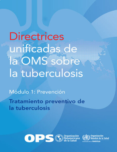 Directrices unificadas de la OMS sobre la tuberculosis