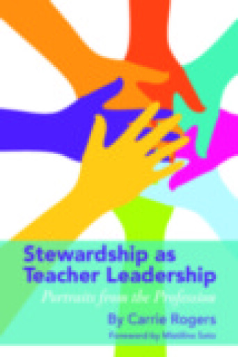 Portada del libro «Stewardship as Teacher Leadership», de Carrie Rogers