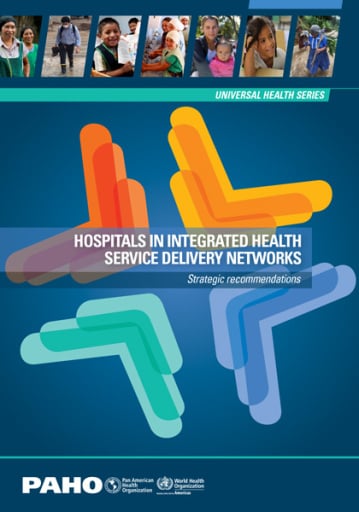 Hospitals in Integrated Health Service Delivery Networks