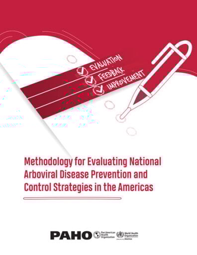 Methodology for Evaluating National Arboviral Disease Prevention and  Control Strategies in the Americas