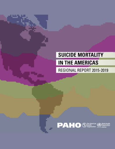 Suicide Mortality in the Americas – Regional Report 2015-2019