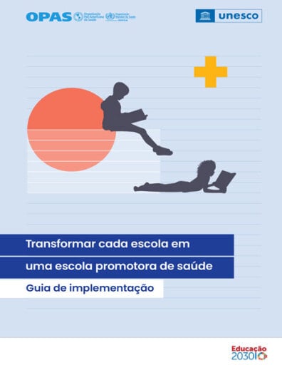 Transformar cada escola em uma escola promotora de saúde