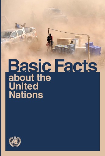 Basic Facts about the United Nations 2011