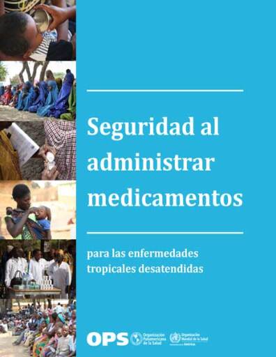 Seguridad al administrar medicamentos para las enfermedades tropicales desatendidas