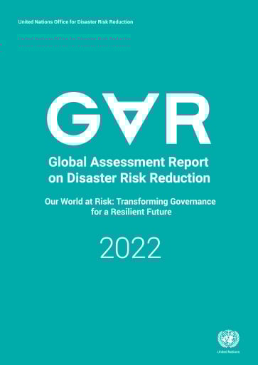 Global Assessment Report on Disaster Risk Reduction 2022