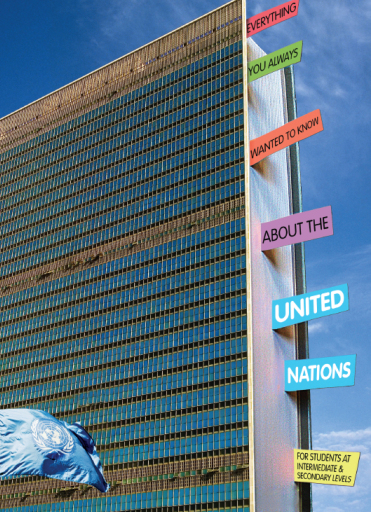 Everything You Always Wanted to Know about the United Nations