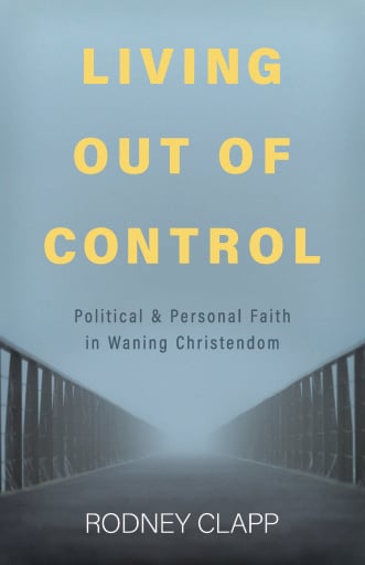 Living Out of Control