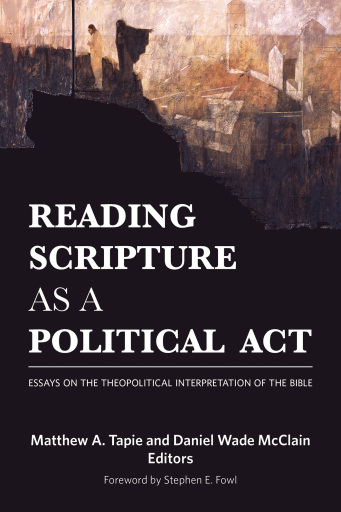 Portada del libro «Reading Scripture as a Political Act», de Matthew A Tapie