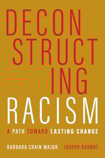 Deconstructing Racism