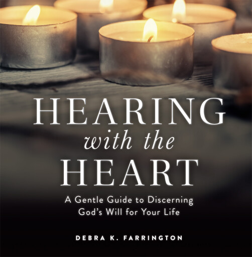 Portada del libro «Hearing with the Heart», de Debra K. Farrington
