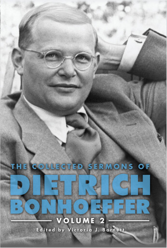 The Collected Sermons of Dietrich Bonhoeffer