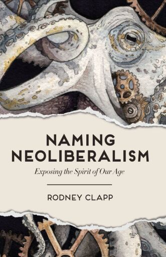 Naming Neoliberalism