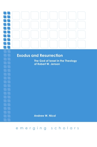 Portada del libro «Exodus and Resurrection», de Andrew W. Nicol