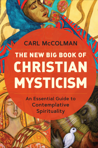 The New Big Book of Christian Mysticism
