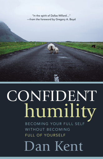 Portada del libro «Confident Humility», de Dan Kent