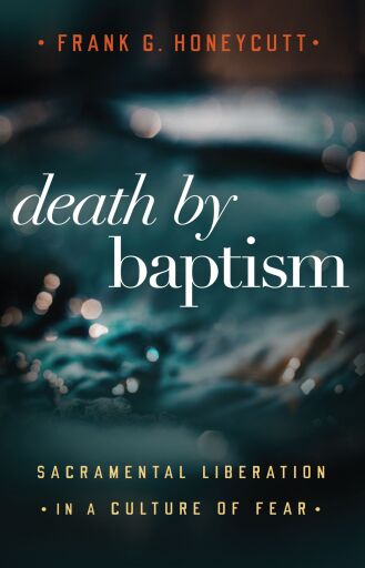 Death by Baptism