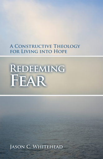 Redeeming Fear