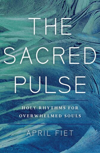 Portada del libro «The Sacred Pulse», de April Fiet