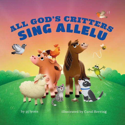 All God's Critters Sing Allelu