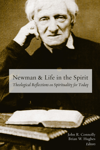 Portada del libro «Newman and Life in the Spirit», de John R. Connolly
