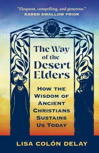 The Way of the Desert Elders
