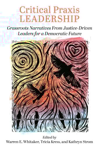 Critical Praxis Leadership