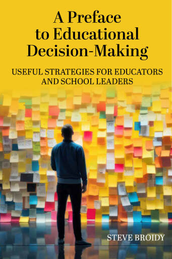 A Preface to Educational Decision-Making