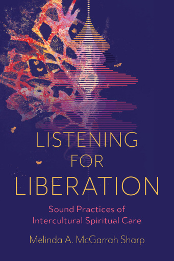 Listening for Liberation