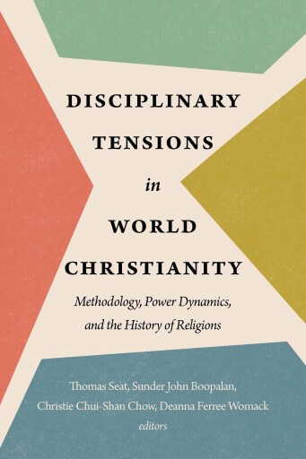 Disciplinary Tensions in World Christianity