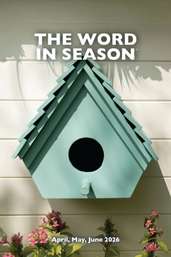 The Word in Season: Apr-Jun 2026