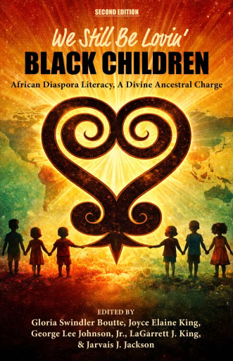 Portada del libro «We Still Be Lovin' Black Children», de Gloria Swindler Boutte