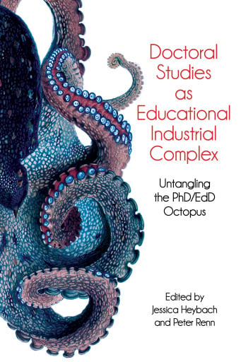 Doctoral Studies as Educational Industrial Complex