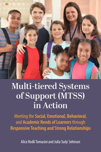Portada del libro «Multi-tiered Systems of Support (MTSS) in Action», de Julia (Judy) Johnson, Alice Rodli Tomasini