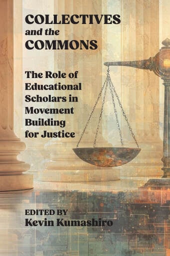 Portada del libro «Collectives and the Commons», de Kevin Kumashiro