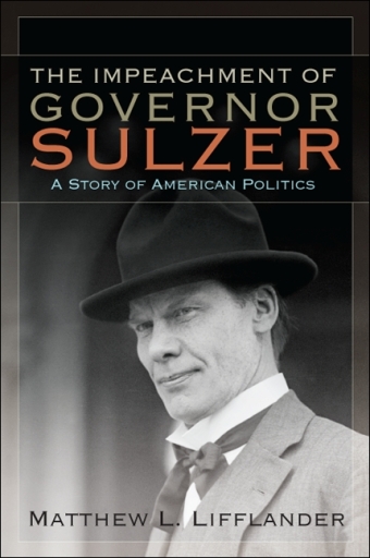 The Impeachment of Governor Sulzer