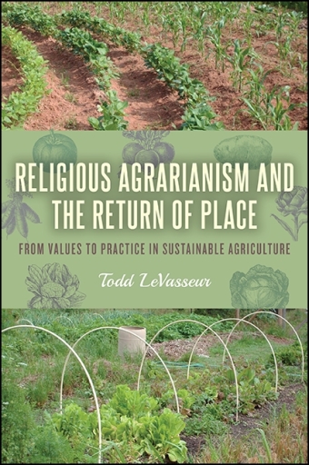 Portada del libro «Religious Agrarianism and the Return of Place», de Todd LeVasseur