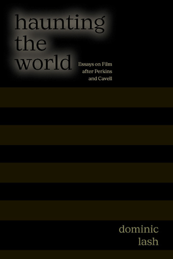 Portada del libro «Haunting the World», de Dominic Lash