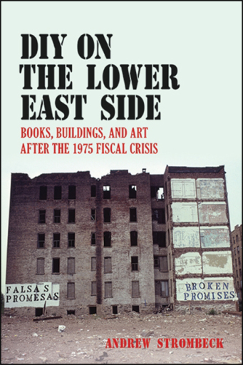 Portada del libro «DIY on the Lower East Side», de Andrew Strombeck